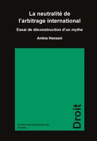 La neutralité de l’arbitrage international