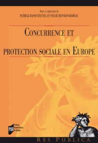  HASSENTEUFEL - Concurrence et protection sociale en Europe.