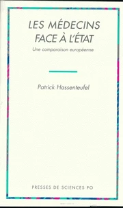 Les Medecins Face A L'Etat. Une Comparaison Europeenne