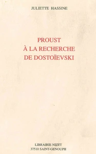 Proust à la recherche de Dostoïevski