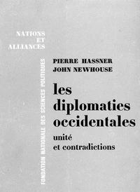 Les diplomaties occidentales : unité et contradictions