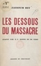  Hassoum Bey et Gustave Joanny Hanne Zo de Veho - Les dessous du massacre.