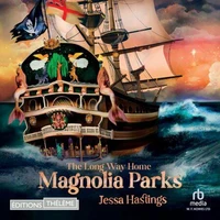 Magnolia Parks, T3 : The Long Way Home