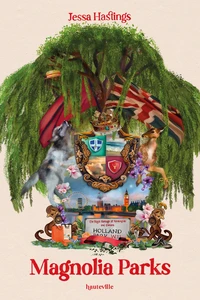 Magnolia Parks Tome 1