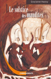 Le Solstice des maudites