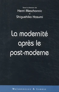 La Modernite Apres Le Post-Moderne