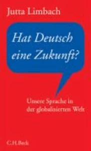 Hat Deutsch eine Zukunft?
