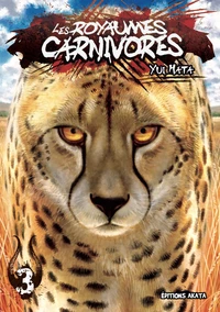 Les royaumes carnivores Tome 3