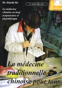 La médecine traditionnelle chinoise pour tous