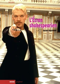 L’écran shakespearien