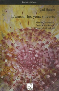L'amour les yeux ouverts