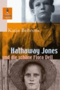 Hathaway Jones und die schöne Flora Dell.