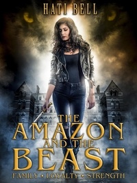  Hati Bell - The Amazon and the Beast - Mythos.