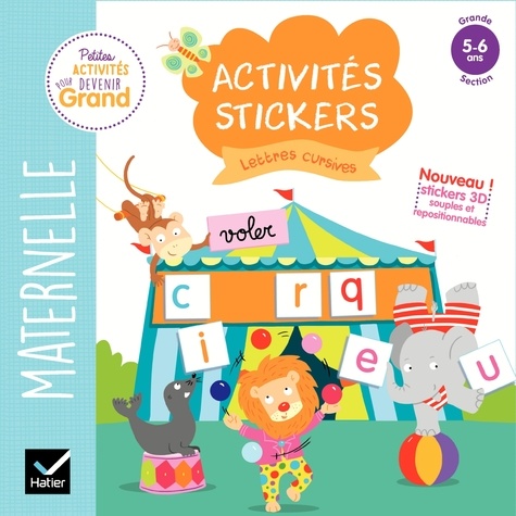 Activités stickers lettres cursives. Maternelle Grande Section 5-6 ans