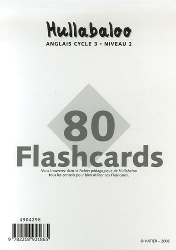  Hatier - Hullabaloo Cycle 3 niveau 2 80 flashcards.