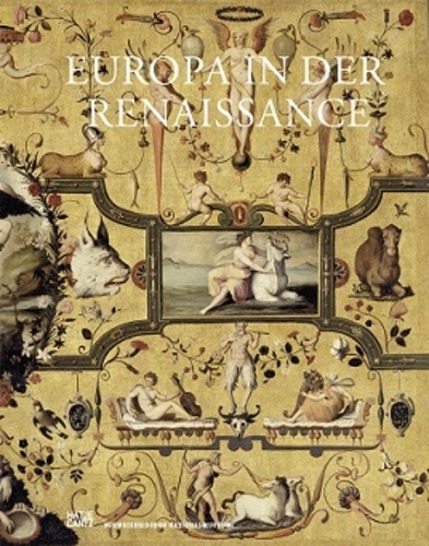  Hatje Cantz - Europa in der Renaissance - Metamorphosen 1400-1600.