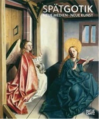 Spatgotik : aufbruch in die neuzeit