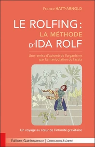 Le Rolfing : la méthode d'Ida Rolf