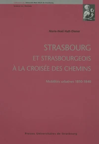 Strasbourg et strasbourgeois à la croisée des chemins