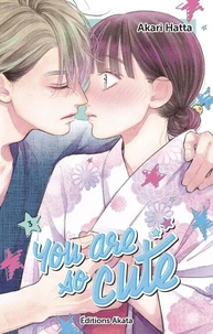You Are So Cute Tome 3
