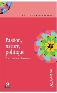 Passion, nature, politique