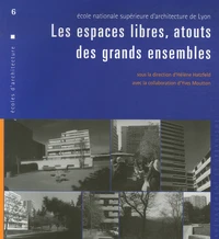 Les espaces libres, atouts des grands ensembles