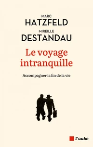 Le voyage intranquille