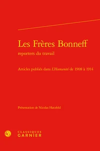 Les frères Bonneff, reporters du travail