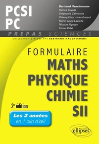 Formulaire PCSI/PC, mathématiques, physique, chimie, SII (1er semestre)