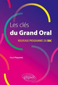 Les clés du grand oral