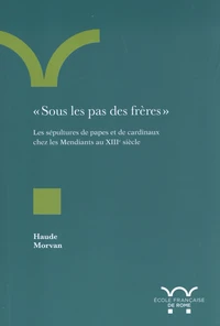 "Sous les pas des frères"