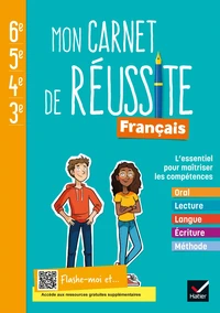 Français 6e-5e-4e-3e Mon carnet de réussite