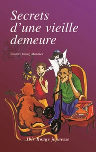 Secrets d'une vieille demeure