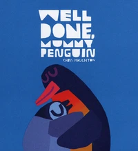 Well done, Mummy Penguin