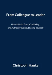 From Colleague to Leader