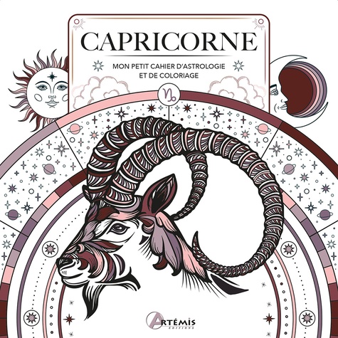 Capricorne. Mon petit cahier d'astrologie et de coloriage
