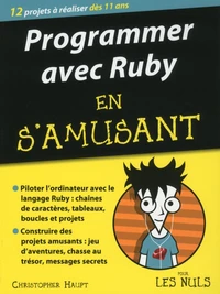 Programmer en s'amusant avec Ruby pour les nuls