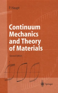 Continuum Mechanics and Theory of Materials