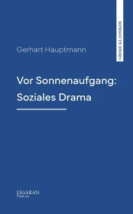 Vor Sonnenaufgang: Soziales Drama