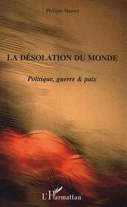La désolation du monde
