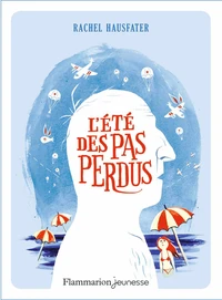 L'Eté des pas perdus