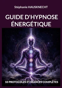 Guide d'hypnose énergétique