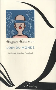 Loin du monde et autres nouvelles