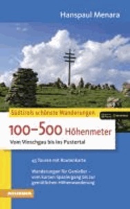 Hauspaul Menara - 100-500 Höhenmeter - Vom Vinschgau bis ins Pustertal.