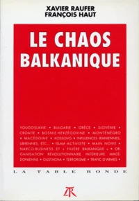 Le chaos balkanique