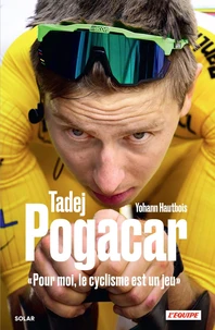 Tadej Pogacar, "Pour moi, le cyclisme est un jeu"