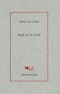 Pâle si la nuit