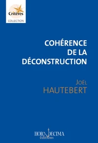 Cohérence de la déconstruction
