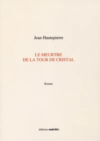 Le meurtre de la tour de cristal