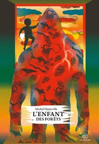 L'enfant des forêts